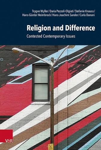 Cover image for Religion and Difference: Contested Contemporary Issues