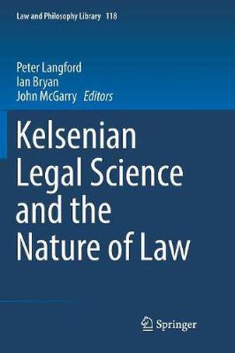 Kelsenian Legal Science and the Nature of Law