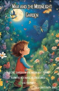 Cover image for Max and the Moonlight Garden