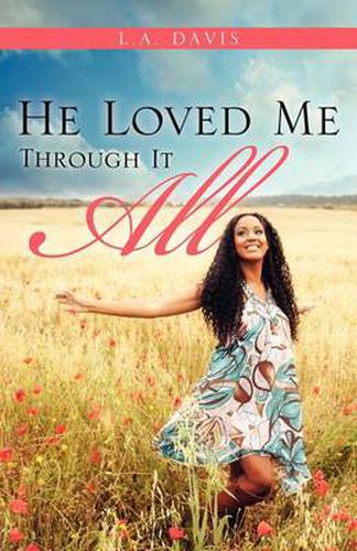 Cover image for He Loved Me Through It All