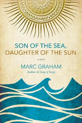 Cover image for Son of the Sea, Daughter of the Sun