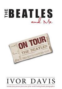 Cover image for The Beatles and Me on Tour