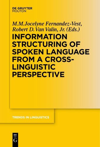 Cover image for Information Structuring of Spoken Language from a Cross-linguistic Perspective