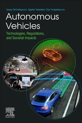 Cover image for Autonomous Vehicles: Technologies, Regulations, and Societal Impacts