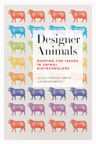 Cover image for Designer Animals: Mapping the Issues in Animal Biotechnology