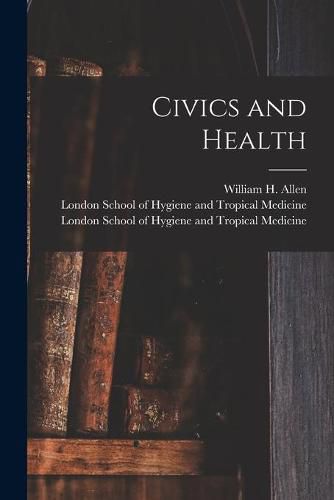 Civics and Health [electronic Resource]