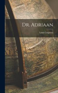 Cover image for Dr. Adriaan