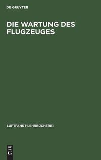 Cover image for Die Wartung Des Flugzeuges