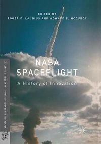 Cover image for NASA Spaceflight: A History of Innovation