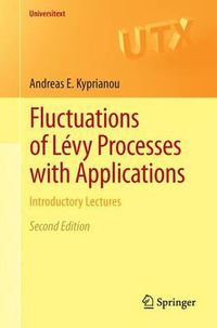 Cover image for Fluctuations of Levy Processes with Applications: Introductory Lectures