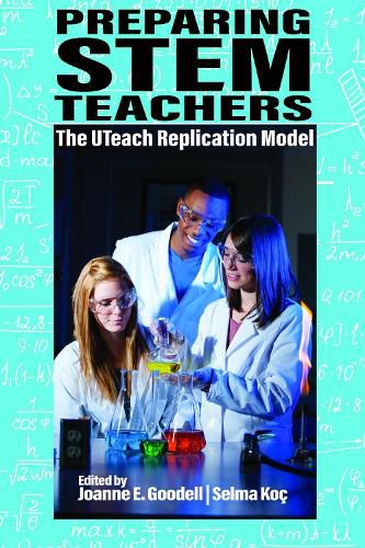 Cover image for Preparing STEM Teachers: The UTeach Replication Model