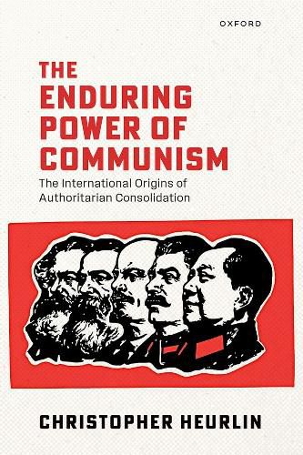 Cover image for The Enduring Power of Communism