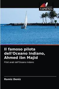 Cover image for Il famoso pilota dell'Oceano Indiano, Ahmed ibn Majid