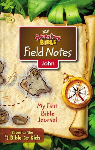 Cover image for NIV, Adventure Bible Field Notes, John, Paperback, Comfort Print: My First Bible Journal