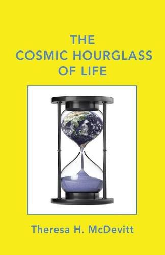 Cover image for The Cosmic Hourglass of Life