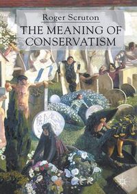 Cover image for The Meaning of Conservatism