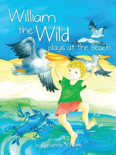 Cover image for William the Wild Plays at the Beach