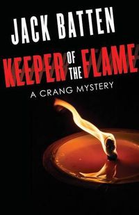 Cover image for Keeper of the Flame: A Crang Mystery