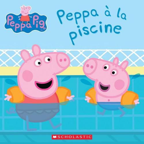 Peppa Pig: Peppa A La Piscine