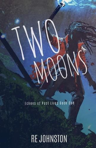 Cover image for Two Moons: Memories from a World with One