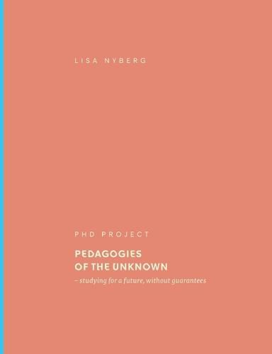 Cover image for Pedagogies of the Unknown