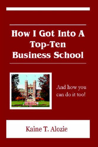 Cover image for How I Got Into a Top-Ten Business School