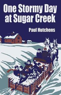 Cover image for One Stormy Day at Sugar Creek