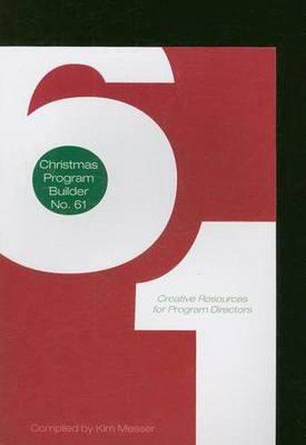 Cover image for Christmas Program Builder No. 61: Creative Resources for Program Directors