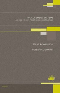 Cover image for Procurement Systems: A Guide to Best Practice in Construction