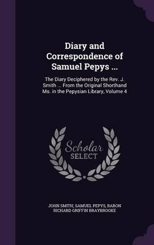 Cover image for Diary and Correspondence of Samuel Pepys ...