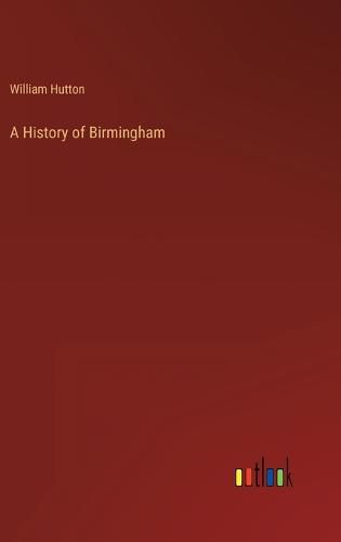 Cover image for A History of Birmingham