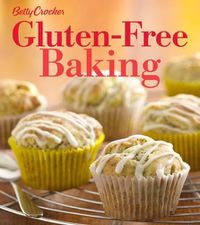 Cover image for Betty Crocker Gluten-Free Baking