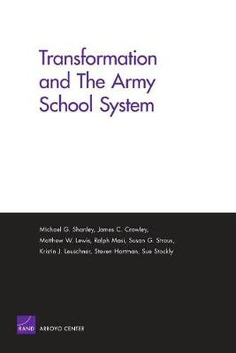 Transformation and the Army School System