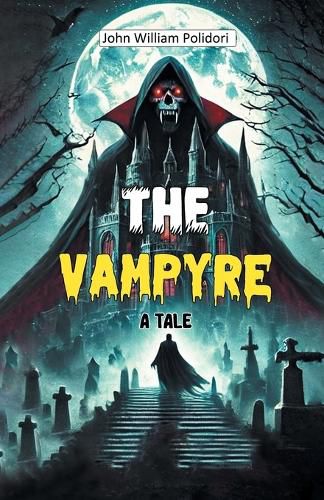 Cover image for The Vampyre A Tale