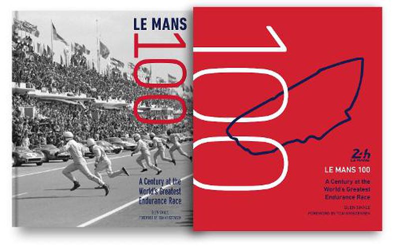 Cover image for Le Mans 100: A Century at the World's Greatest Endurance Race