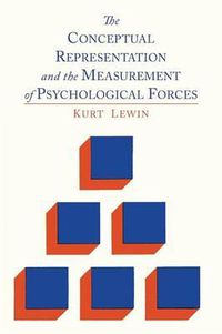 Cover image for The Conceptual Representation and the Measurement of Psychological Forces