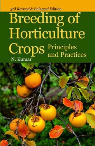 Cover image for Breeding of Horticultural Crops: Principles and Practices: 3rd Revised and Enlarged Edition
