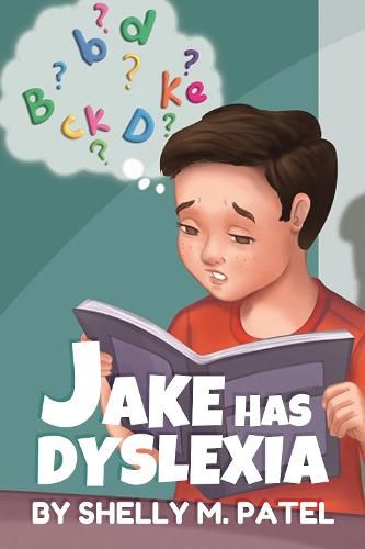 Cover image for Jake has Dyslexia