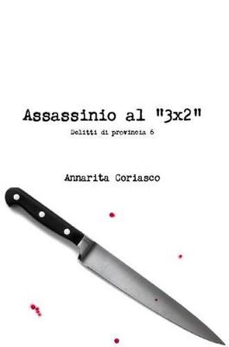 Assassinio al  3x2  - Delitti di provincia 6