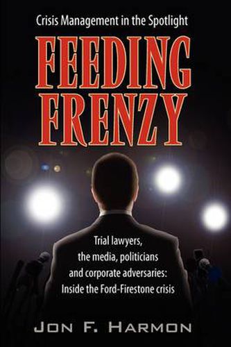 Cover image for Feeding Frenzy: Inside the Ford-Firestone Crisis