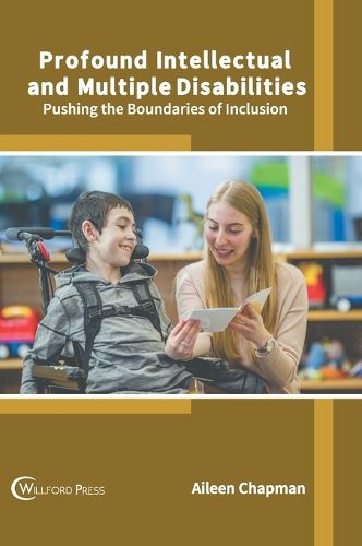 Cover image for Profound Intellectual and Multiple Disabilities: Pushing the Boundaries of Inclusion