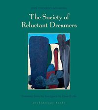 Cover image for The Society of Reluctant Dreamers