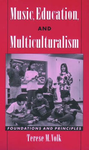 Cover image for Music, Education, and Multiculturalism: Foundations and Principles