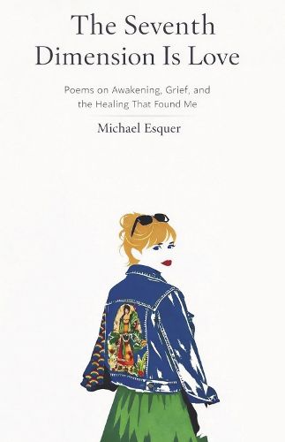 Cover image for The Seventh Dimension Is Love