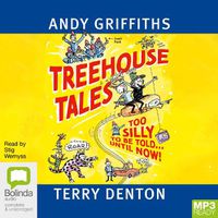 Cover image for Treehouse Tales: Too SILLY to be Told ... UNTIL NOW!