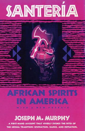 Santeria: African Spirits in America