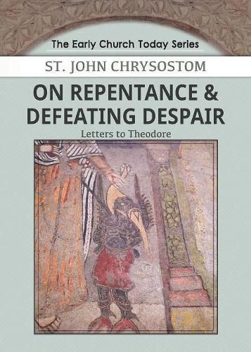 Cover image for On Repentance & Defeating Despair: Letters to Theodore