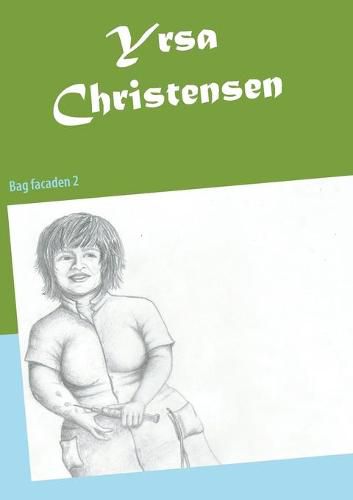 Cover image for Yrsa Christensen: Bag facaden 2