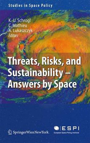 Cover image for Threats, Risks and Sustainability - Answers by Space