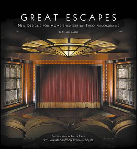 Cover image for Great Escapes: New Designs for Home Theaters by Theo Kalomirakis